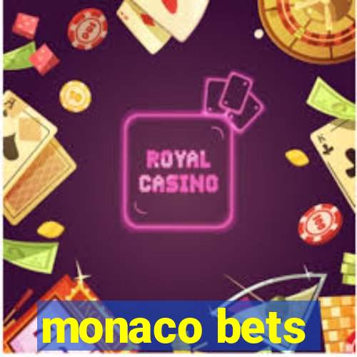 monaco bets